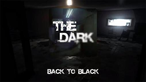 download The dark: Back to black apk